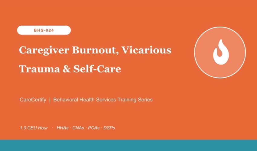 BHS-024-Caregiver Burnout, Vicarious Trauma & Self-Care poster