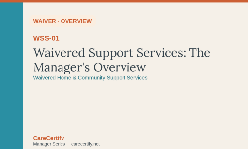 Waivered Care Services DC-DM Course